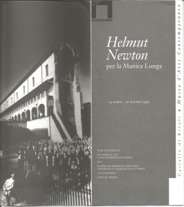 Helmut Newton per la Manica Lunga 24 marzo-30 maggio 1999 Castello di Rivoli, Museo d'Arte Contemporanea